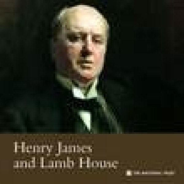 Henry James and Lamb House (East Sussex) | 拾書所