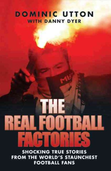 The Real Football Factories | 拾書所