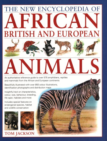The New Encyclopedia of African, British and European Animals | 拾書所