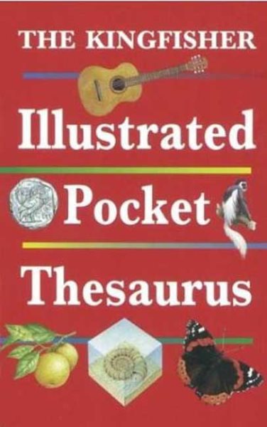 The Kingfisher Illustrated Pocket Thesaurus | 拾書所