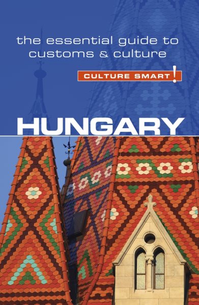 Culture Smart! Hungary | 拾書所