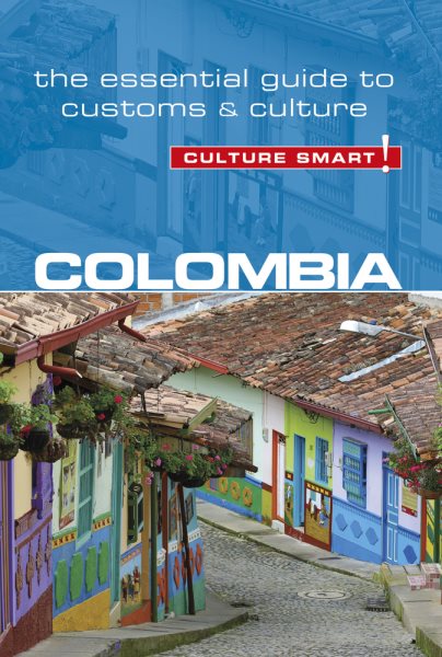 Culture Smart! Colombia | 拾書所