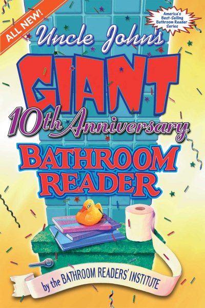 Uncle John's Giant 10th Anniversary Bathroom Reader | 拾書所