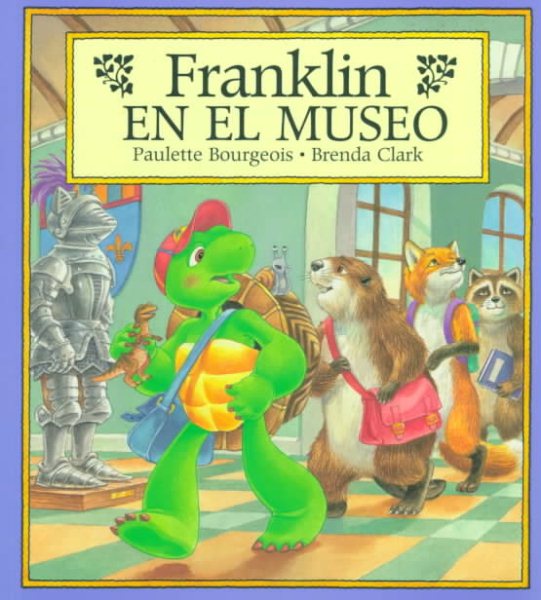 Franklin En El Museo (Franklin's Class Trip) | 拾書所