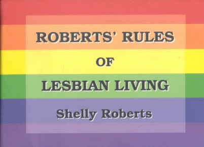Roberts' Rules of Lesbian Living | 拾書所