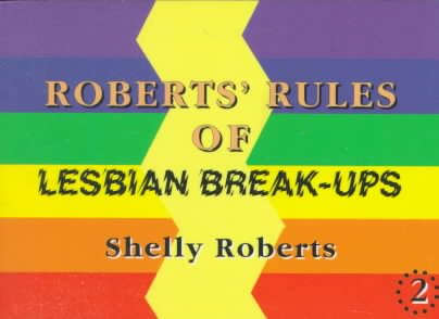 Roberts Rules of Lesbian Break-Ups | 拾書所