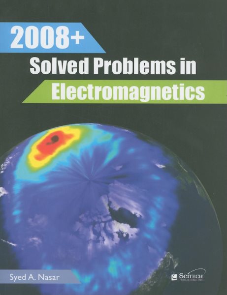 2008+ Solved Problems in Electromagnetics | 拾書所