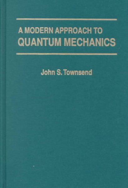 A Modern Approach to Quantum Mechanics | 拾書所