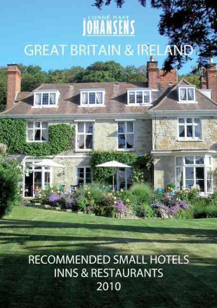 Conde Nast Johansens Recommended Small Hotels, Inns & Restaurants 2010 - Great Britain | 拾書所