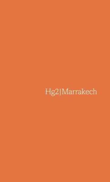 A Hedonist's Guide to...Marrakech | 拾書所