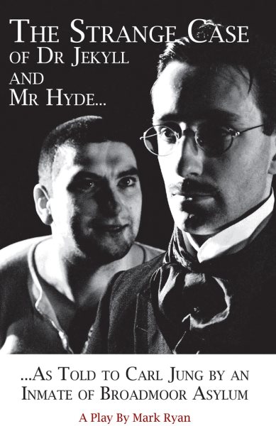 The Strange Case of Dr Jekyll and Mr Hyde As Told to Carl Jung by an Inmate of Broadmoor A | 拾書所