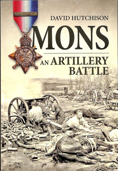 Mons, an Artillery Battle