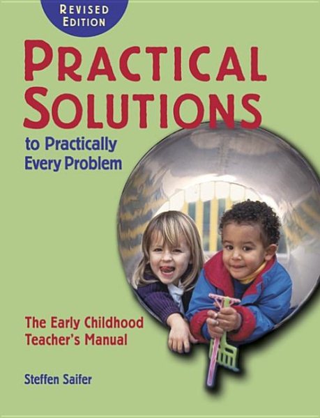 Practical Solutions to Practically Every Problem