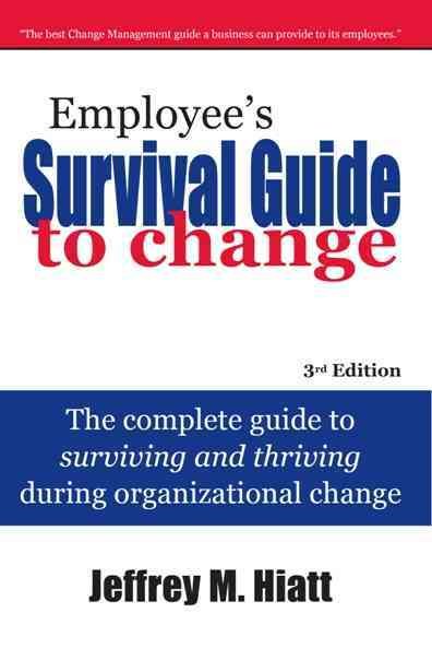 Employee’s Survival Guide to Change