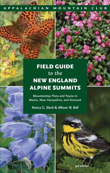 Field Guide to the New England Alpine Summits
