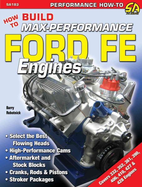 How to Build Max-Performance Ford FE Engines