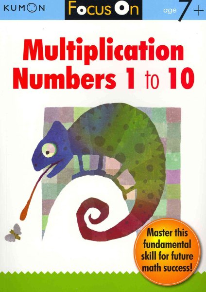 Kumon Focus on Multiplication: Number 1-10