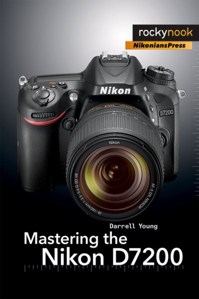 Mastering the Nikon D7200 | 拾書所