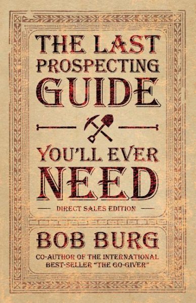 The Last Prospecting Guide You\