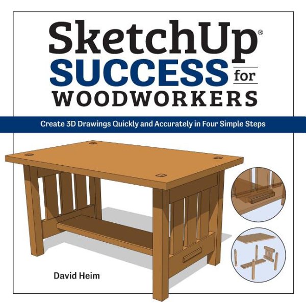 Sketchup Success for Woodworkers