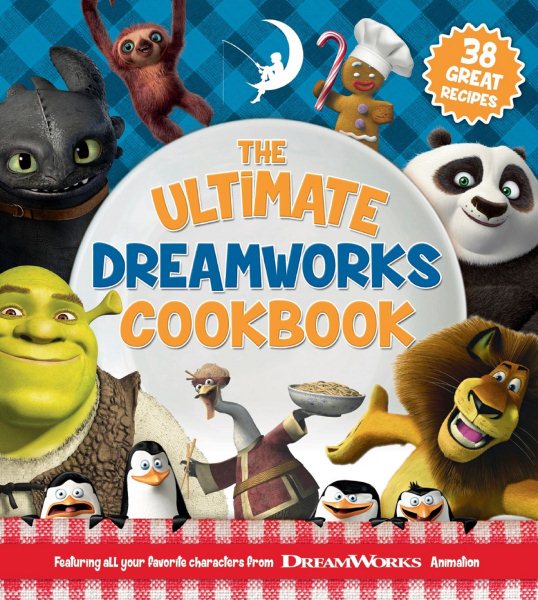 The Ultimate Dreamworks Cookbook | 拾書所