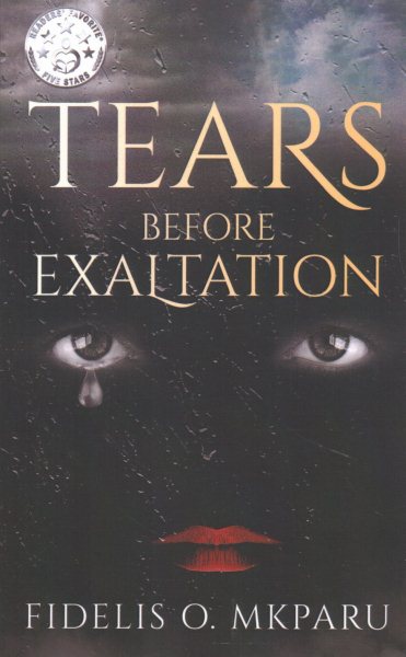 Tears Before Exaltation