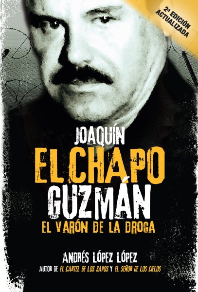 Joaquín El Chapo Guzmán
