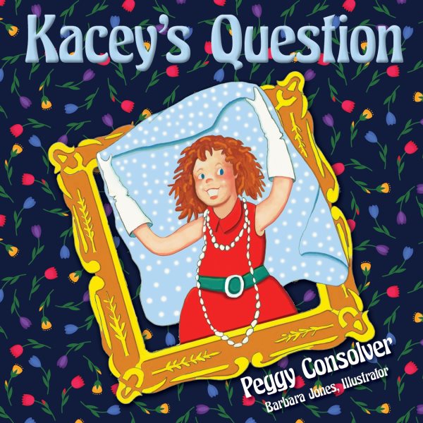 Kacey’s Question