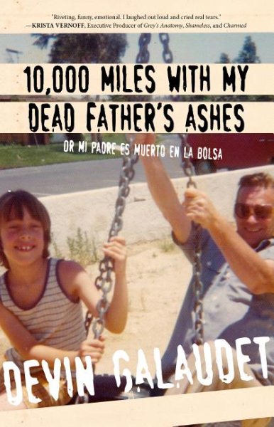 10,000 Miles With My Dead Father\