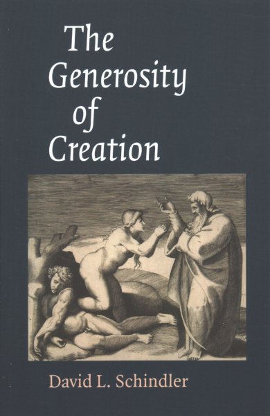 The Generoisty of Creation