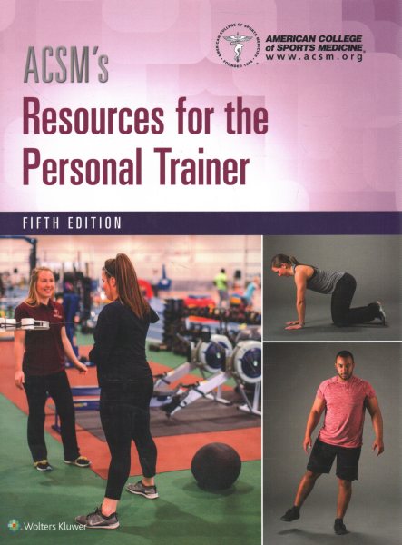 Acsm Resources Personal Trainer & Prepu + Acsm Fitness Assement Text, 5th Ed.