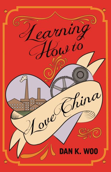 Learning How to Love China