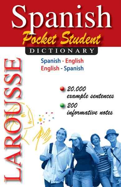 Larousse Pocket Student Dictionary: Spanish-English / ENGLISH-SPANISH | 拾書所