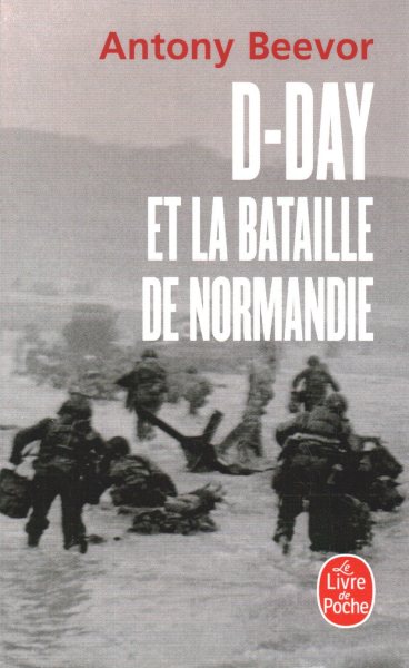 D-day Et La Bataille De Normandie