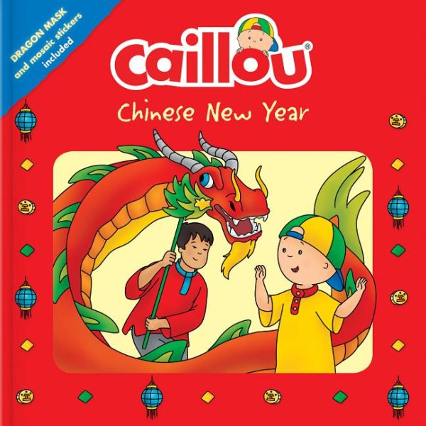 Caillou - Chinese New Year