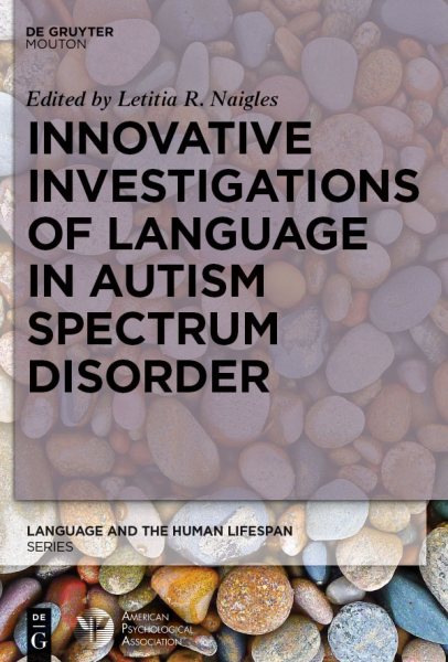 Innovative investigations of language in autism spectrum disorder /