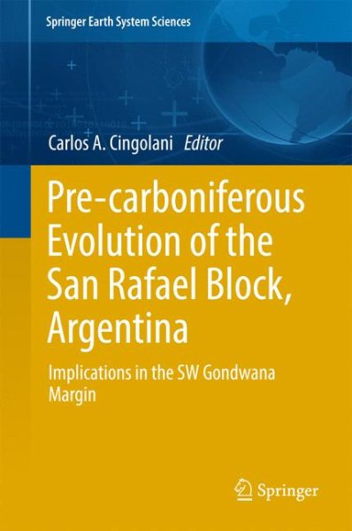 Pre-Carboniferous Evolution of the San Rafael Block, Argentina | 拾書所