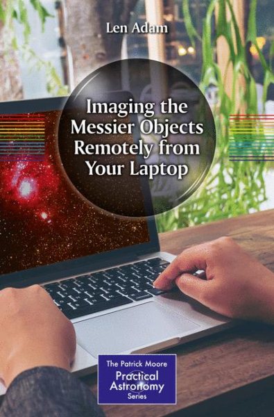 Imaging the Messier Objects from Your Laptop