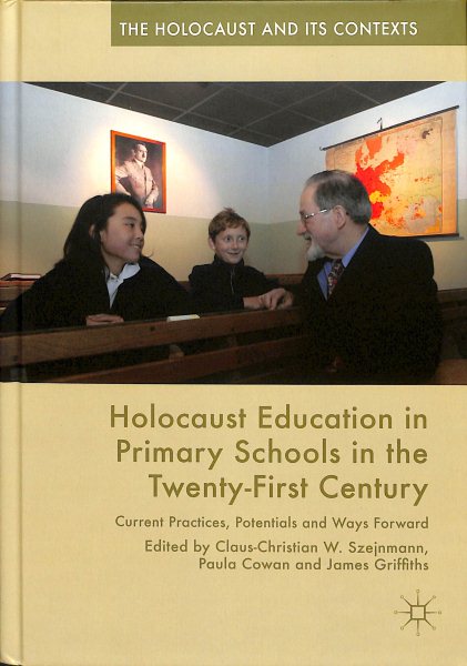 Holocaust Education in Primary Schools in the Twenty-first Century