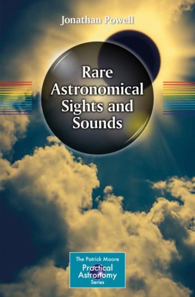 Rare Astronomical Sights and Sounds | 拾書所