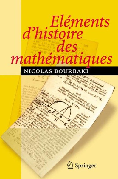 El幦ents D'histoire Des Math幦atiques/ Elements of the History of Mathematics | 拾書所