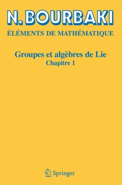 Groupes Et Alg鋐res De Lie/ Groups and Lie Algebras | 拾書所
