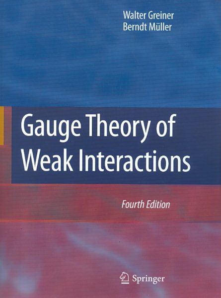 Gauge Theory of Weak Interactions | 拾書所