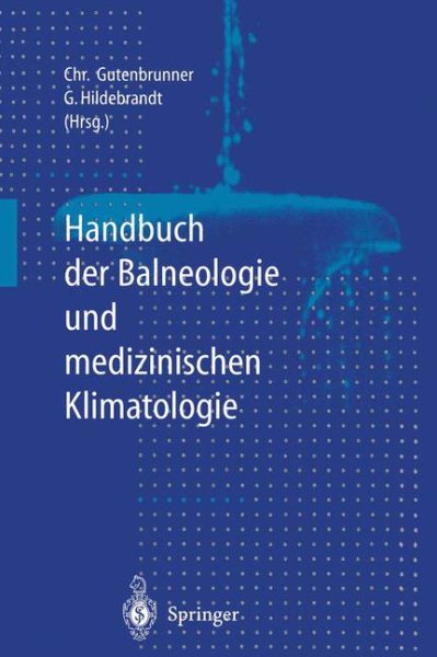 Handbuch Der Balneologie Und Medizinischen Klimatologie