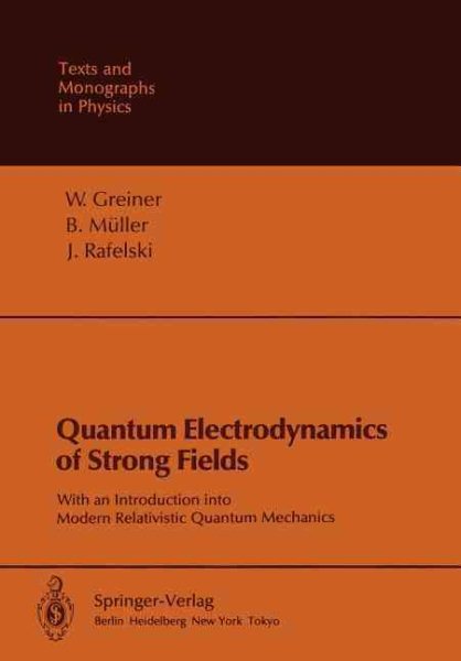 Quantum Electrodynamics of Strong Fields | 拾書所