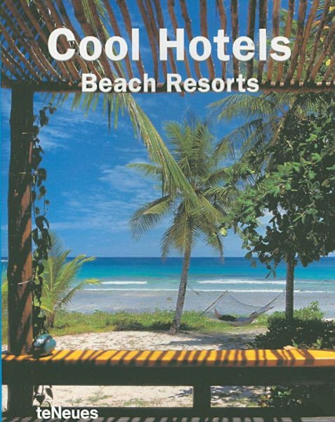 Cool Hotels Beach Resorts | 拾書所
