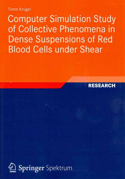 Computer Simulation Study of Collective Phenomena in Dense Suspensions of Red Blood Cells | 拾書所