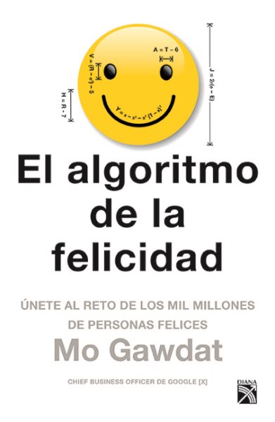 El algoritmo de la felicidad / Solve for Happy
