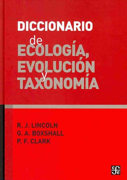 Diccionario de ecologia, evolucion y taxonomia/ Dictionary of Ecology, Evolution and Taxon | 拾書所
