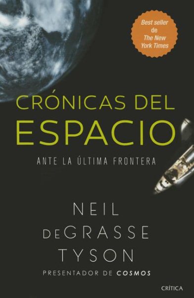 Cr鏮icas del espacio / Space Chronicles: Facing the Ultimating Frontier | 拾書所